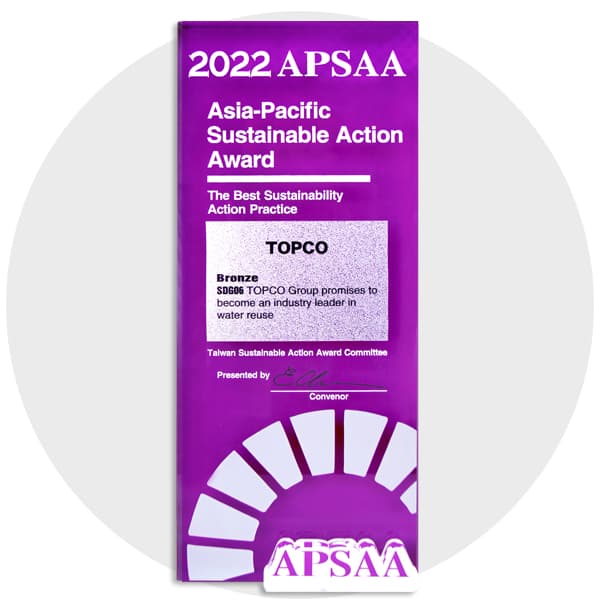 2022 TOPCO received the “Asia-Pacific Sustainable Action Award” from APSAA